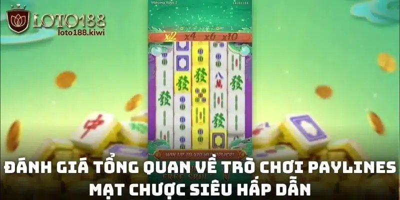 Nổ Hũ Đường Mạt Chược Mahjong Way Thắng Trăm Triệu Cho Gamer 2 Đánh giá tổng quan về trò chơi Paylines mạt chược siêu hấp dẫn