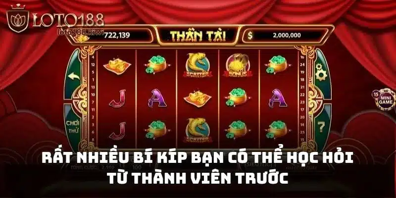 Nổ Hũ Thần Tài - Tìm Hũ Vàng Không Khó, Đổi Thưởng Cực To 2 Rất nhiều bí kíp bạn có thể học hỏi từ gamer đi trước