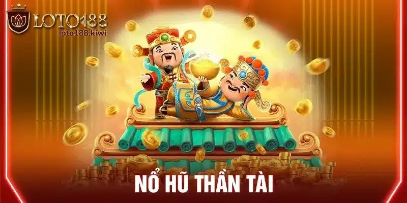 Nổ Hũ Thần Tài - Tìm Hũ Vàng Không Khó, Đổi Thưởng Cực To 1 Thông tin tổng quan về trò chơi trực tuyến nổ hũ thần tài